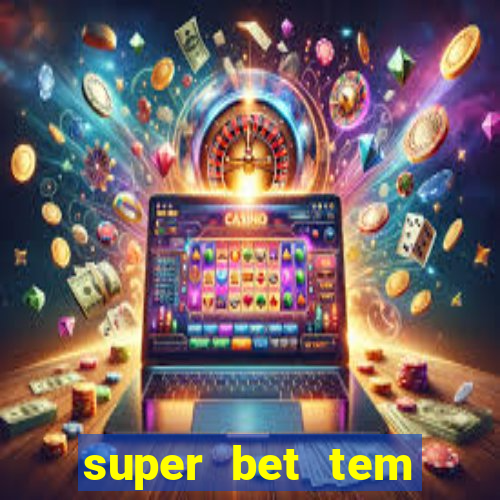 super bet tem pagamento antecipado